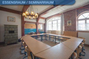 Essensraum / Seminarraum